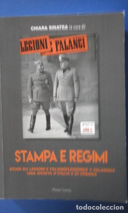 Libri di seconda mano: STAMPA E REGIMI. Studi su Legioni e Falangi/ Legiones y Falanges. Una rivista d&acute;Italia e di Spagna (