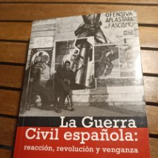 Libros de segunda mano: LA GUERRA CIVIL ESPAÑOLA REACCIÓN REVOLUCIÓN Y VENGANZA PAUL PRESTON DEBOLSILLO 2013
