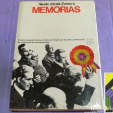 Libros de segunda mano: ALCALA-ZAMORA, NICETO:	MEMORIAS (SEGUNDO TEXTO DE MIS MEMORIAS).