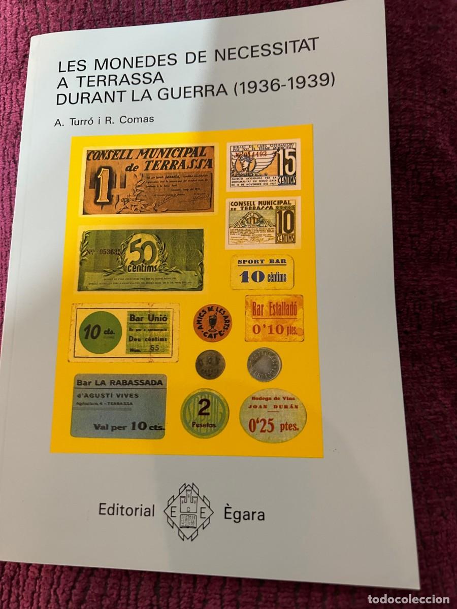 Gebrauchte B&uuml;cher: LAS MONEDES DE NECESSITAT A TERRASSA DURANT LA GUERRA (1936-1939). MONEDA LOCAL GUERRA CIVIL.