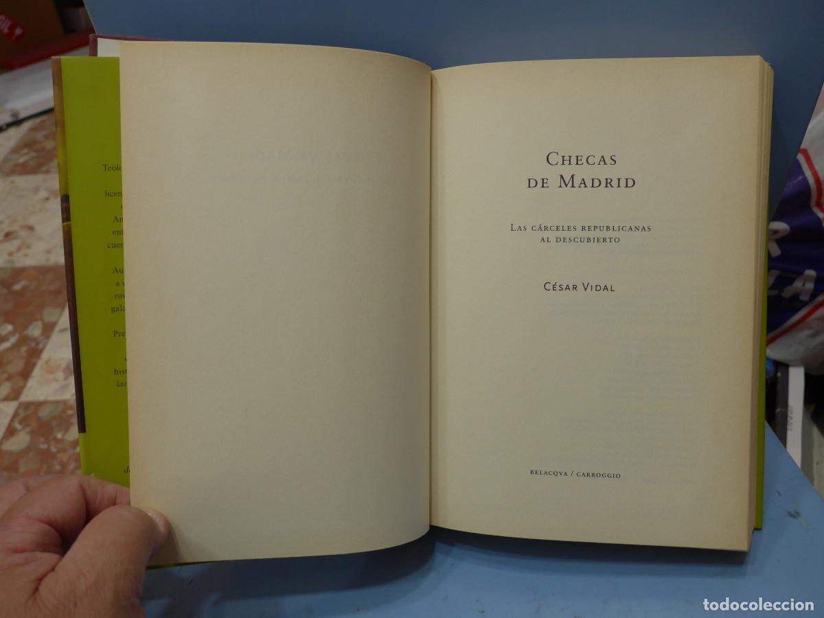 Libros de segunda mano: LAS CHECAS DE MADRID - CESAR VIDAL - Foto 6