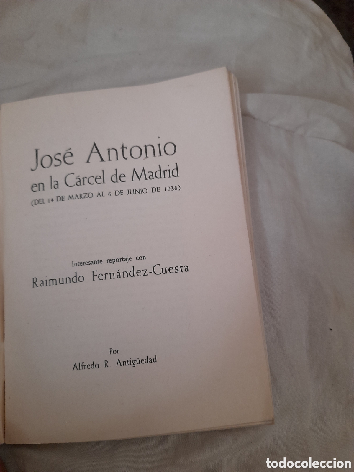 Libros de segunda mano: Jos&eacute; Antonio en la c&aacute;rcel de Madrid - Foto 2