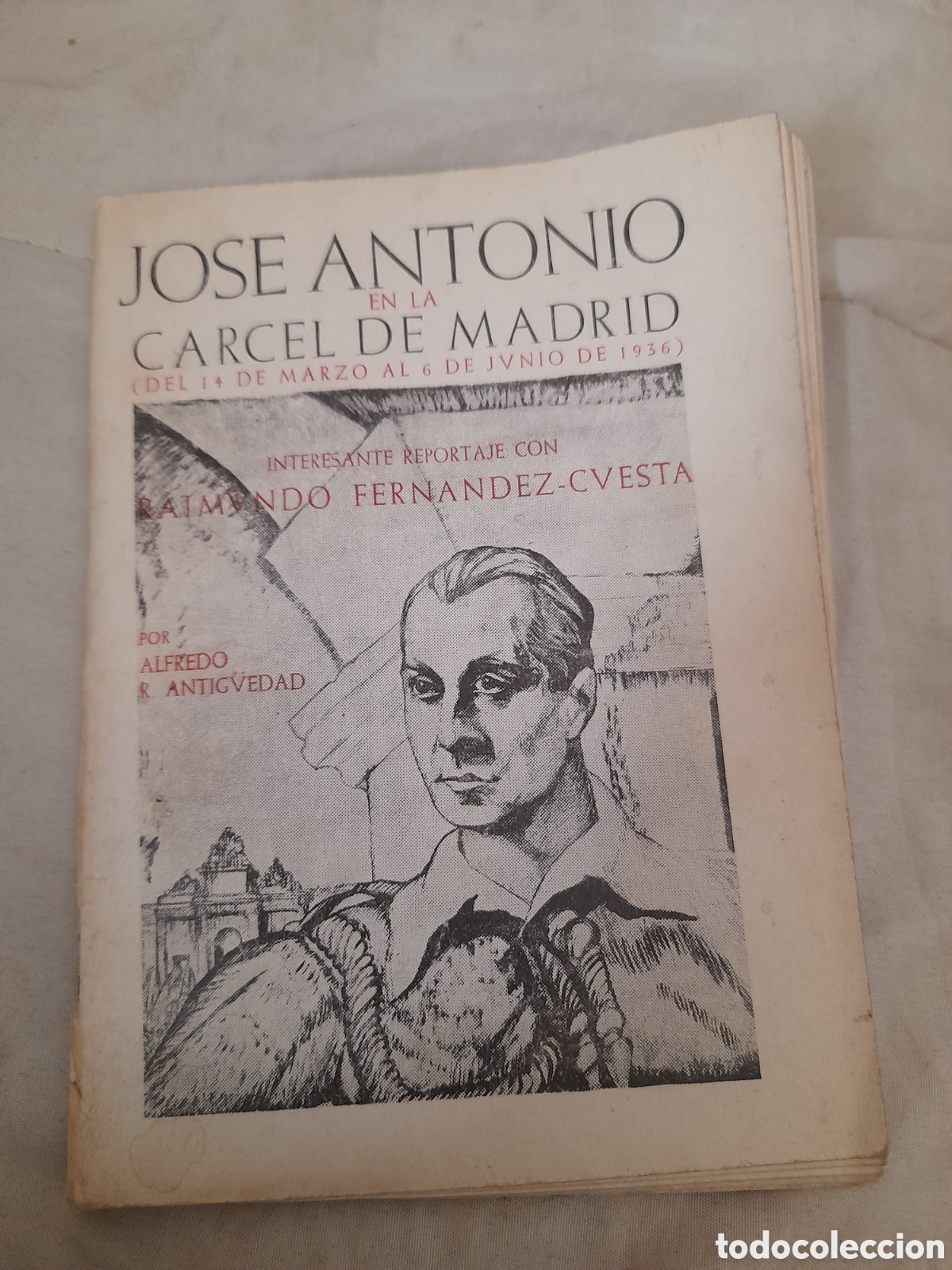 Libros de segunda mano: Jos&eacute; Antonio en la c&aacute;rcel de Madrid - Foto 1
