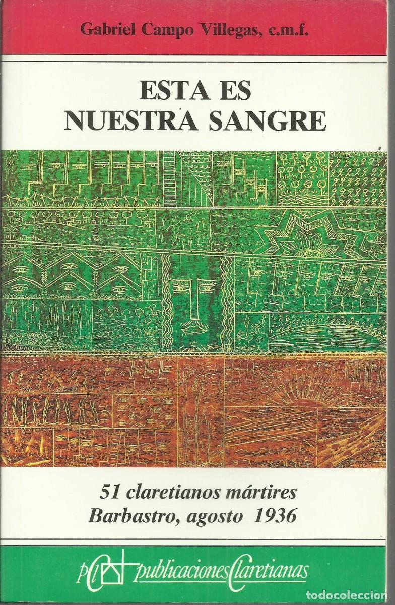 Gebrauchte B&uuml;cher: Claretianos asesinados en Barbastro en 1936. Madrid 1990, 376 p&aacute;ginas