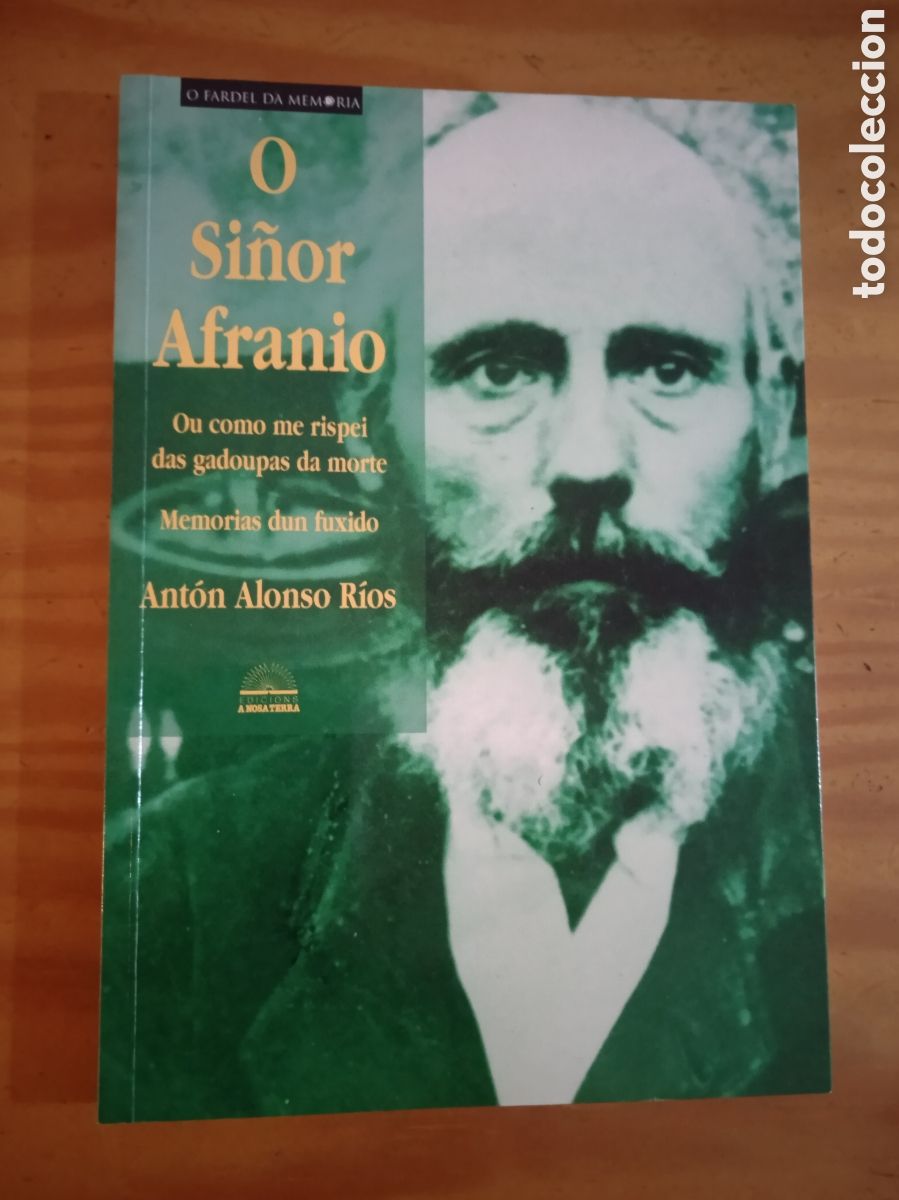 Gebrauchte B&uuml;cher: O Si&ntilde;or Afranio. Ant&oacute;n Alonso R&iacute;os. GALICIA.