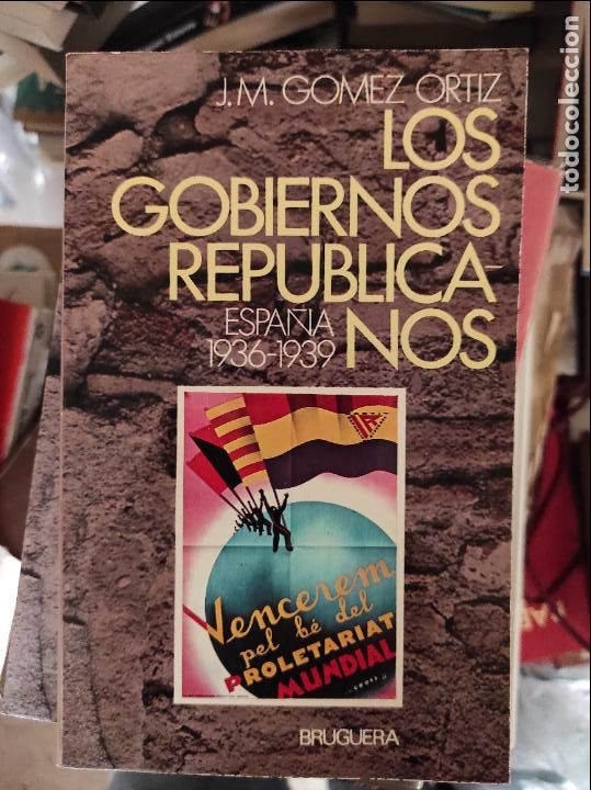 Gebrauchte B&uuml;cher: LOS GOBIERNOS REPUBLICANOS 1936-1939. J.M. G&oacute;mez Ortiz