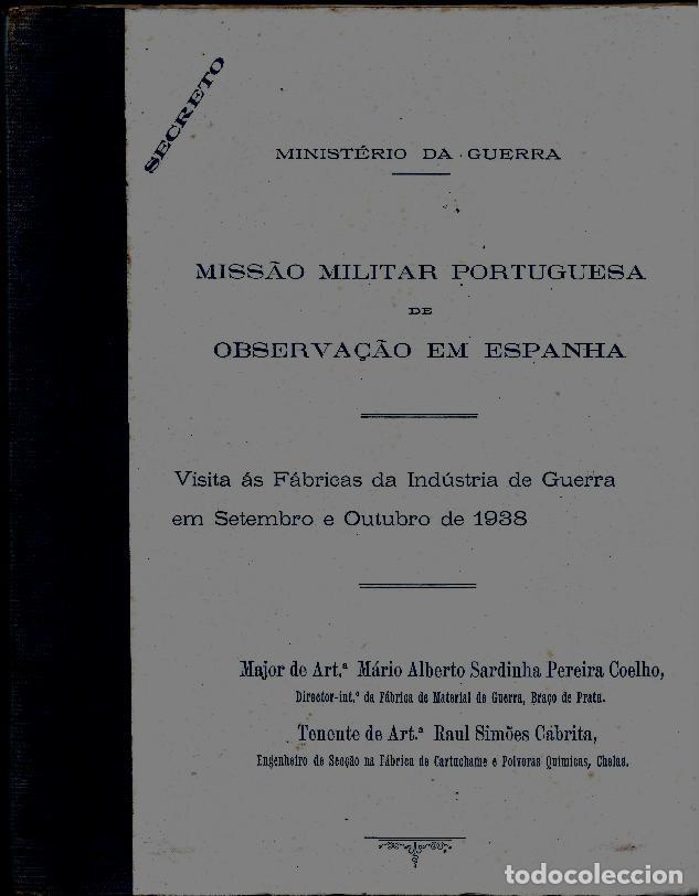 Gebrauchte B&uuml;cher: MISS&Atilde;O MILITAR PORTUGUESA DE OBSERVA&Ccedil;&Atilde;O EM ESPANHA - VISITA &Agrave;S F&Aacute;BRICAS DE GUERRA EM 1938