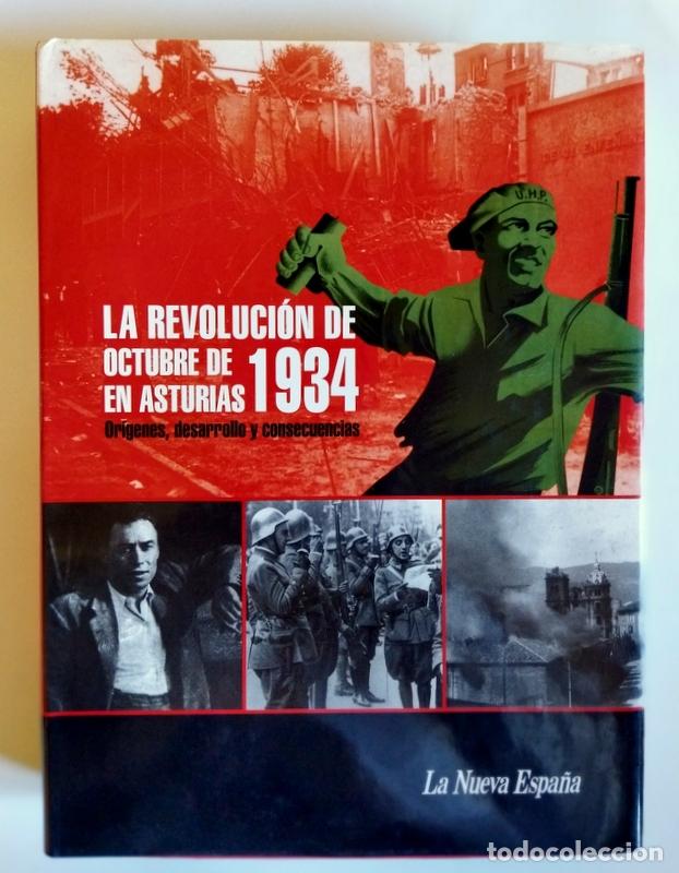 Libros de segunda mano: 1934. LA REVOLUCION DE OCTUBRE EN ASTURIAS - ORIGENES, DESARROLLO Y CONSECUENCIAS - JAVIER RODRIGUEZ