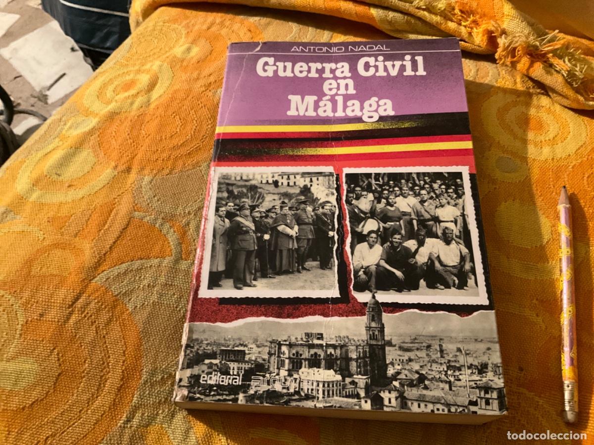 Gebrauchte B&uuml;cher: Guerra civil en M&aacute;laga / Antonio Nadal.arguval1988 tercera edicion