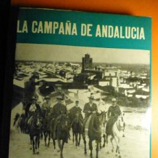 Libros de segunda mano: LIBRO LA CAMPAÑA DE ANDALUCÍA, MONOGRAFÍAS GUERRA CIVIL N°3 - 1969 - 242 PAG - SERVICIO HISTÓRICO