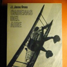 Libros de segunda mano: LIBRO CADENAS DEL AIRE - J.L. JIMÉNEZ ARENAS - EDITORIAL SAN MARTIN - 1973