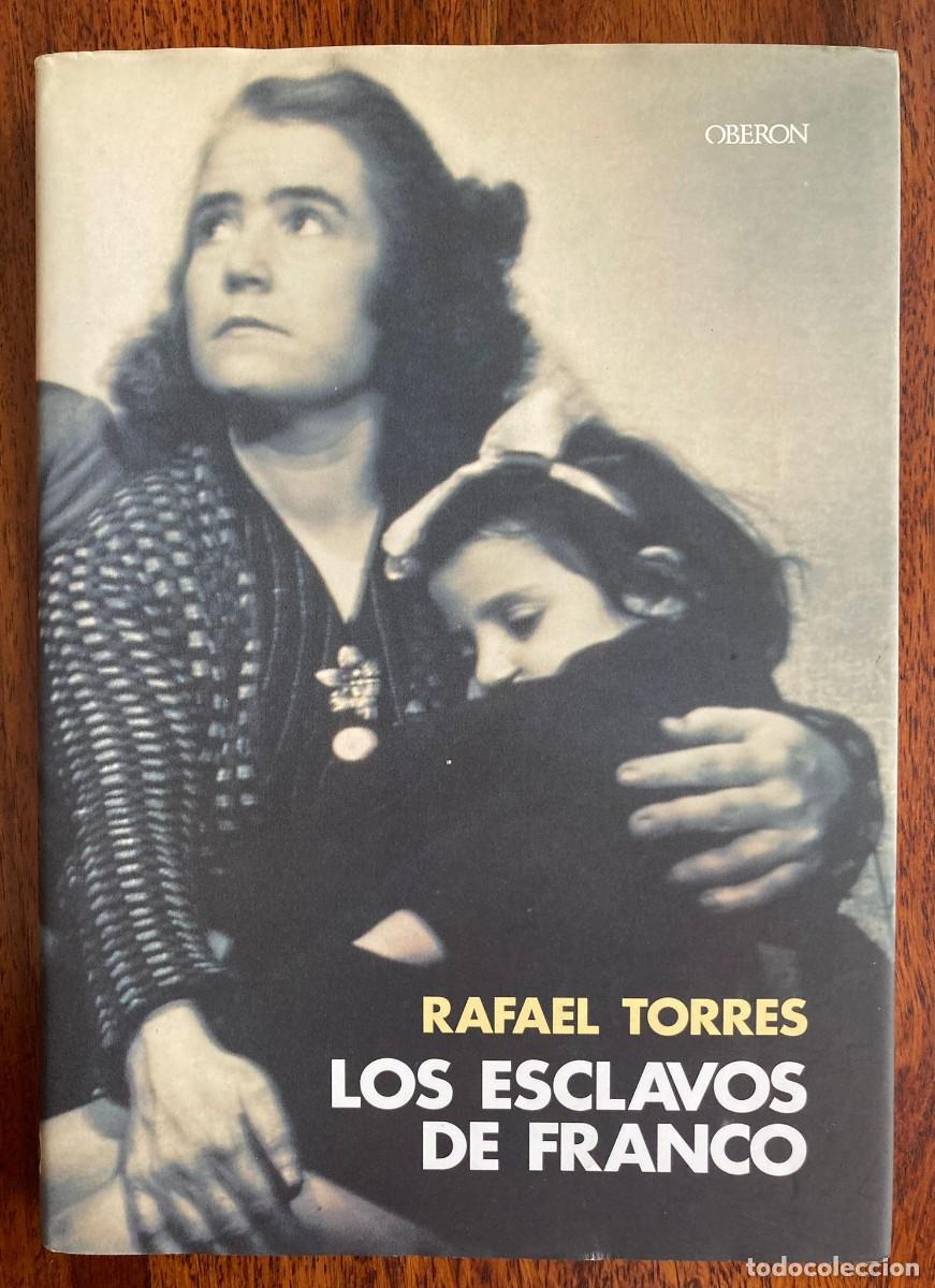 Libros de segunda mano: Los Esclavos de Franco - Foto 1