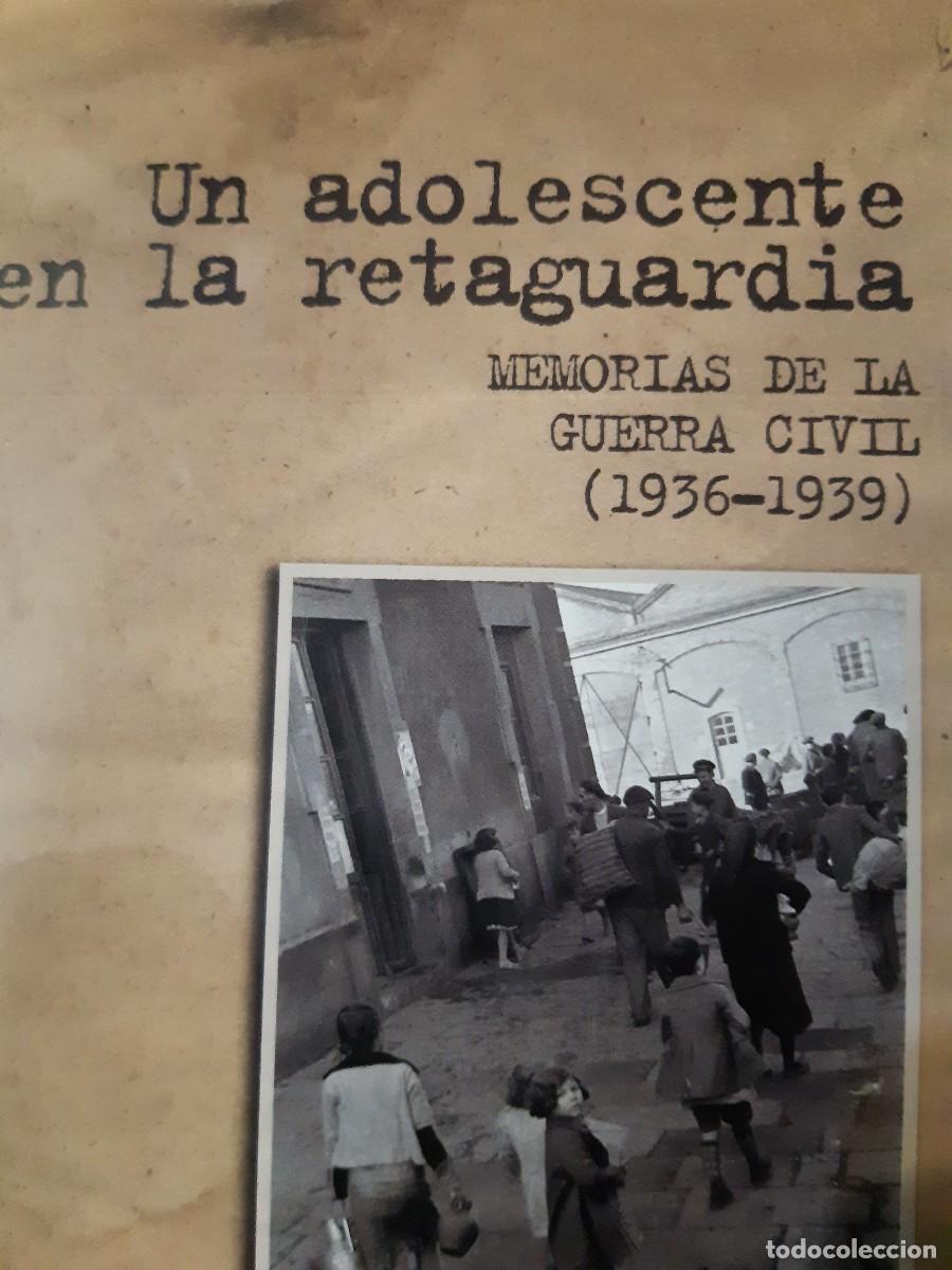 Libri di seconda mano: Una adolescente en la retaguardia memorias guerra civil pl&aacute;cido Gil imirizaldu