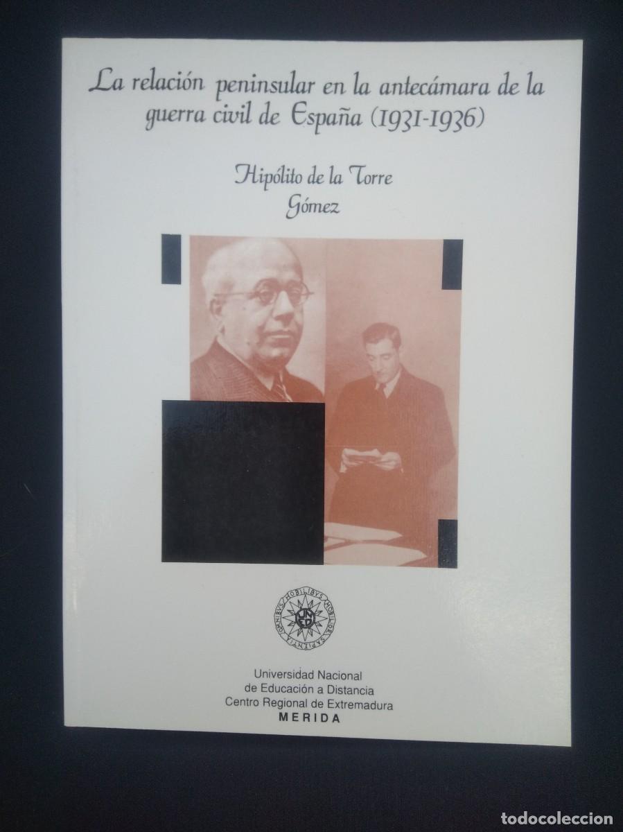 Second hand books: Libro La relacion peninsular en la antecamara de la Guerra Civil de Espa&ntilde;a 1931-1936