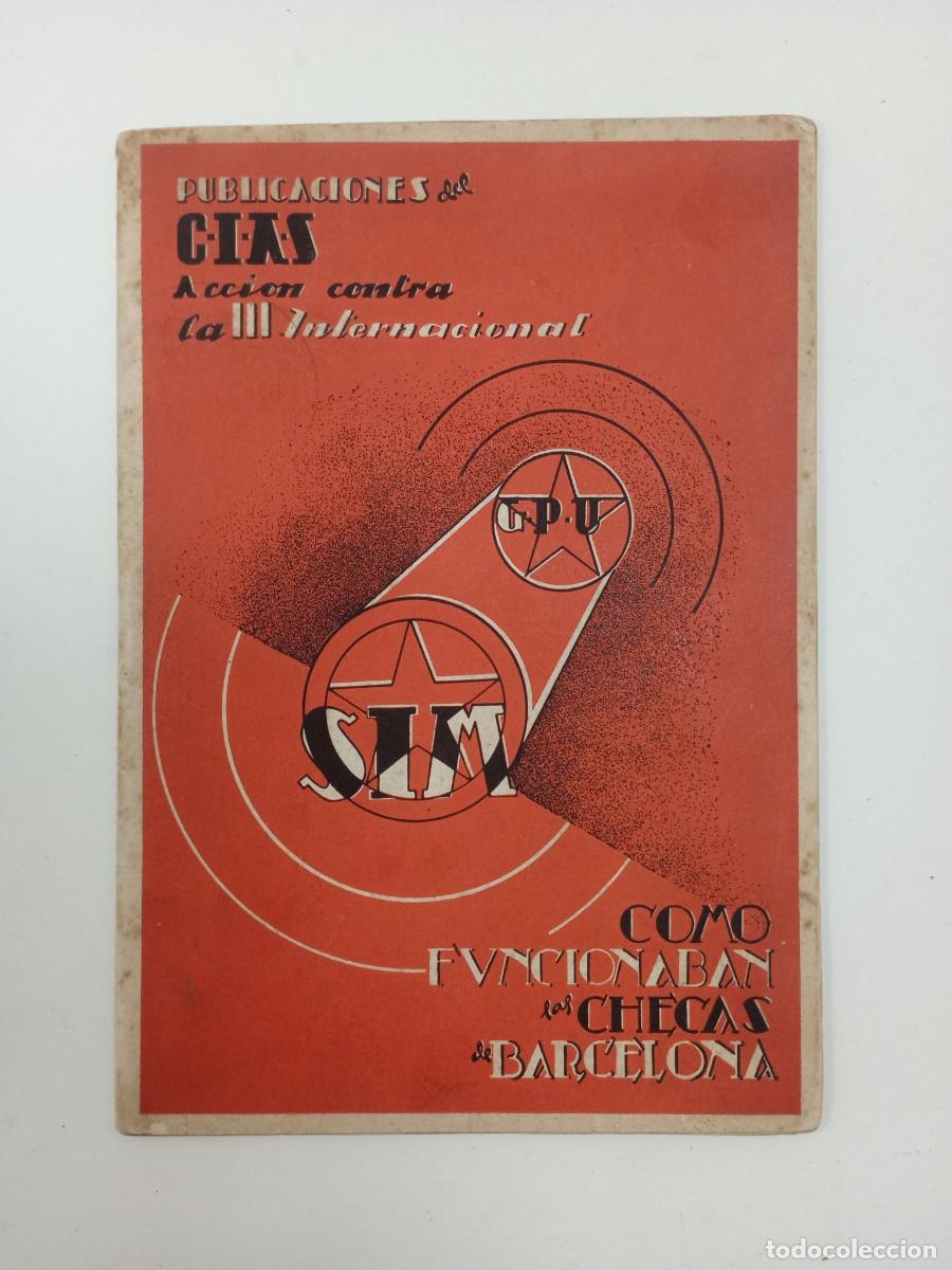 Second hand books: Como funcionaban las Chekas de Barcelona. Publicaciones del C.I.A.S