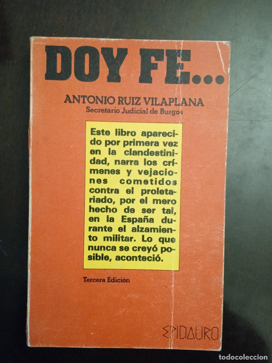 Gebrauchte B&uuml;cher: Antonio Ruiz-Vilaplana. Doy Fe&hellip; Un a&ntilde;o de actuaci&oacute;n en la Espa&ntilde;a nacionalista.