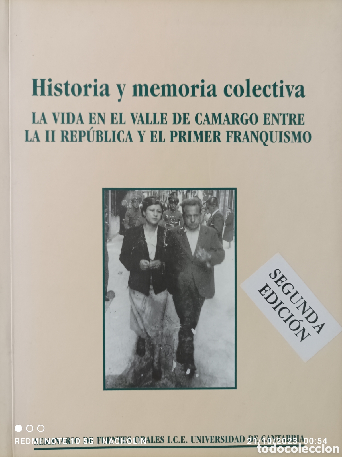 Gebrauchte B&uuml;cher: Historia y memoria colectiva. La vida en el Valle de Camargo entre la II Rep&uacute;blica y el primer Franq