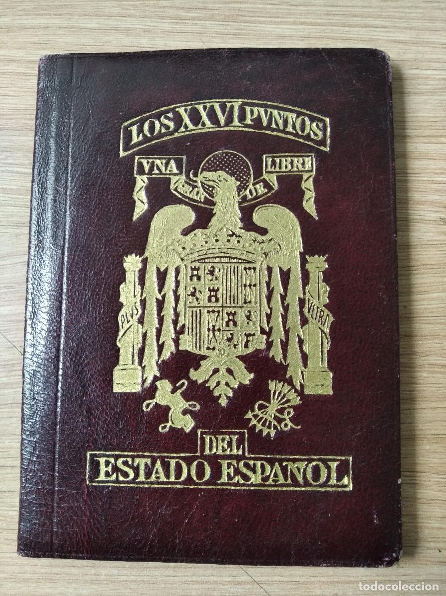 Libros de segunda mano: Los 26 puntos del Estado Espa&ntilde;ol, Fundaci&oacute;n Estado y R&eacute;gimen Pol&iacute;tico de Franco. Edici&oacute;n Lujo Piel