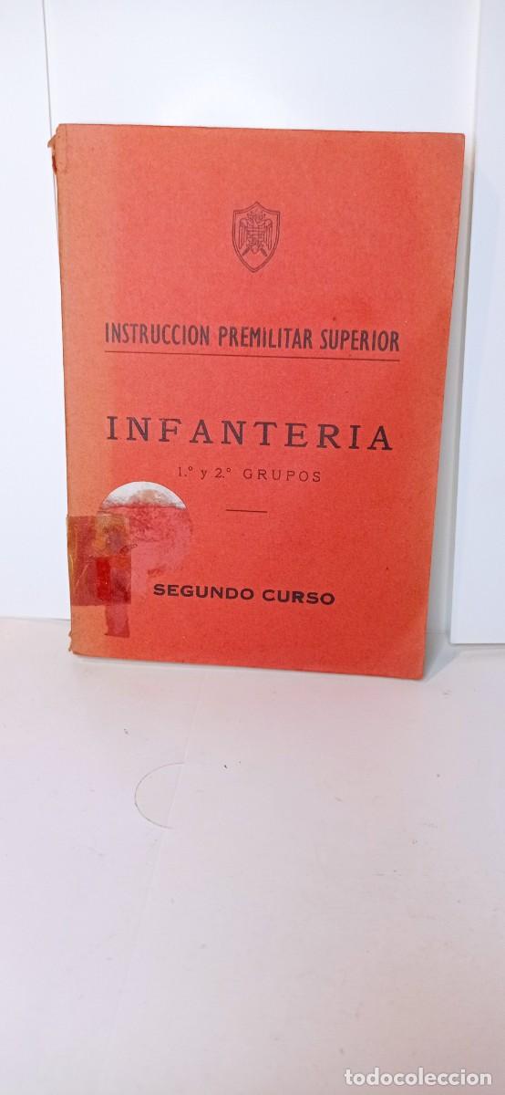 Gebrauchte B&uuml;cher: LIBRO INSTRUCCION PREMILITAR INFANTERIA 2n CURSO/OJE,FALANGE,F.J,PRIMO DE RIVERA