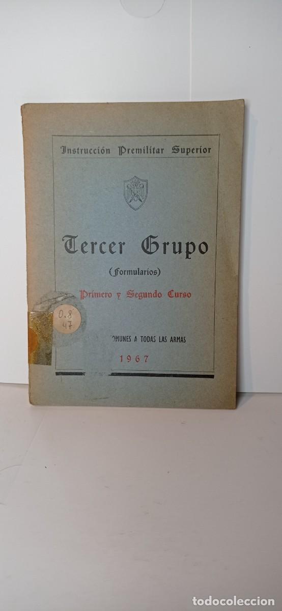 Gebrauchte B&uuml;cher: LIBRO INSTRUCCION PREMILITAR TERCER GRUPO FORMULARIOS 1967/OJE,FALANGE,F.J