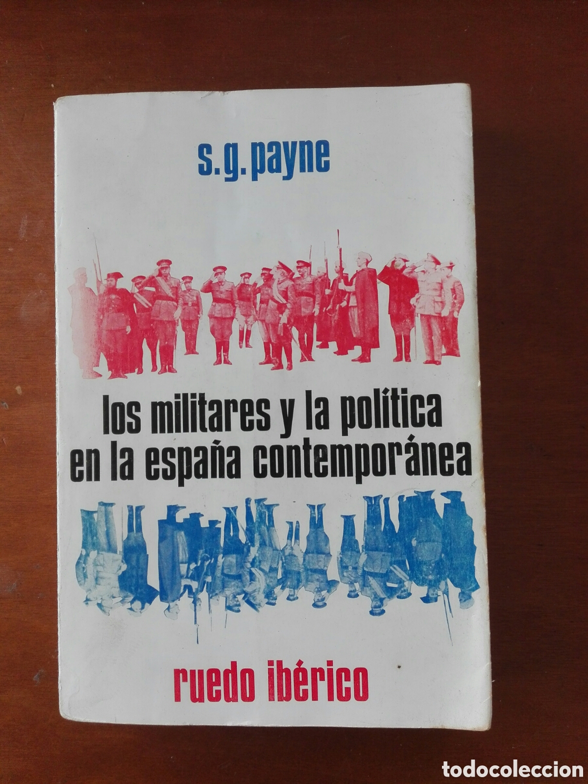 Gebrauchte B&uuml;cher: Los militares y la pol&iacute;tica en la Espa&ntilde;a contempor&aacute;nea