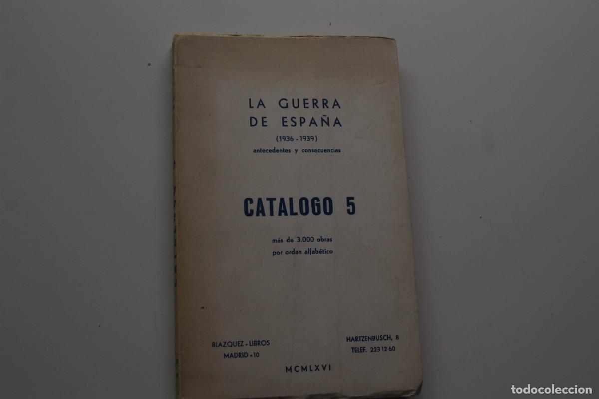 Gebrauchte B&uuml;cher: LA GUERRA DE ESPA&Ntilde;A 1936-1939 CATALOGO 5