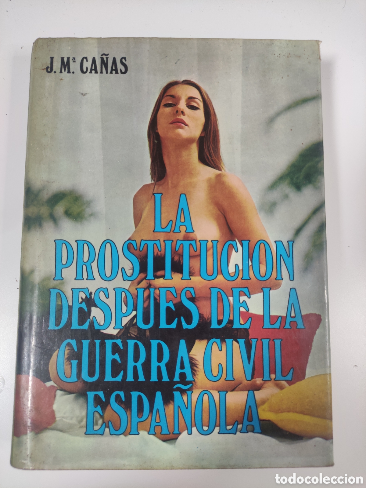 Gebrauchte B&uuml;cher: La prostitución después de la guerra civil