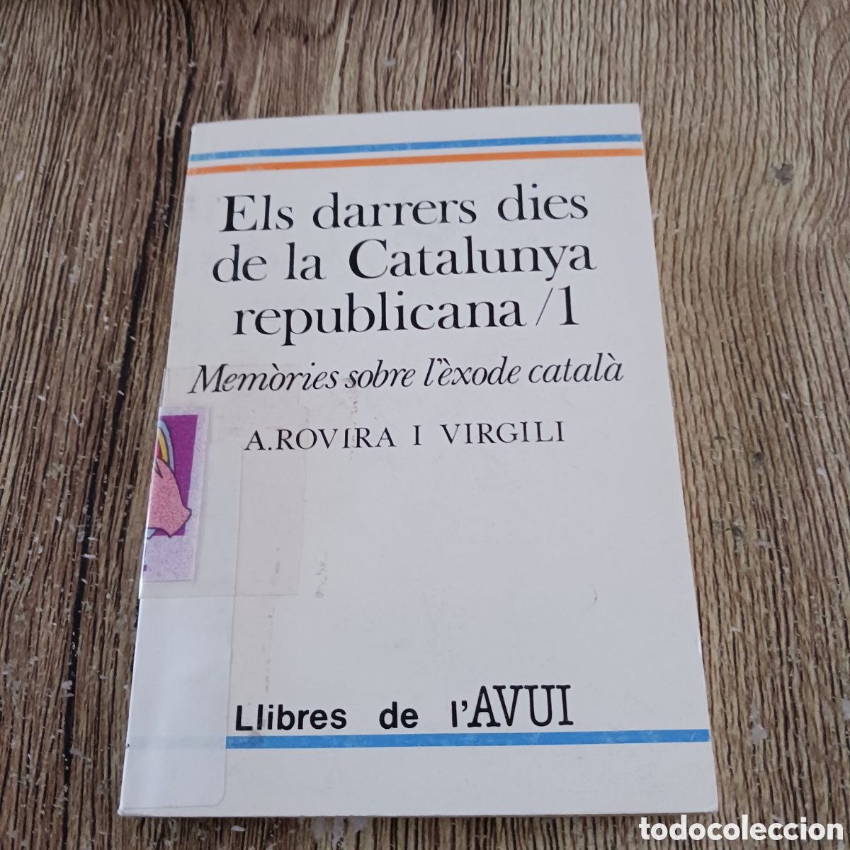 Gebrauchte B&uuml;cher: Els darres dies de la Catalunya republicana/1