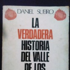 Libros de segunda mano: DANIEL SUEIRO.- LA VERDADERA HISTORIA DEL VALLE DE LOS CAÍDOS. SEDMAY EDICIONES (1976). 19 CM. 287 P