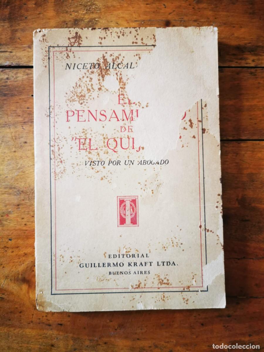 Gebrauchte B&uuml;cher: ALCAL&Aacute;- ZAMORA Y TORRES, Niceto. El pensamiento de El Quijote visto por un abogado