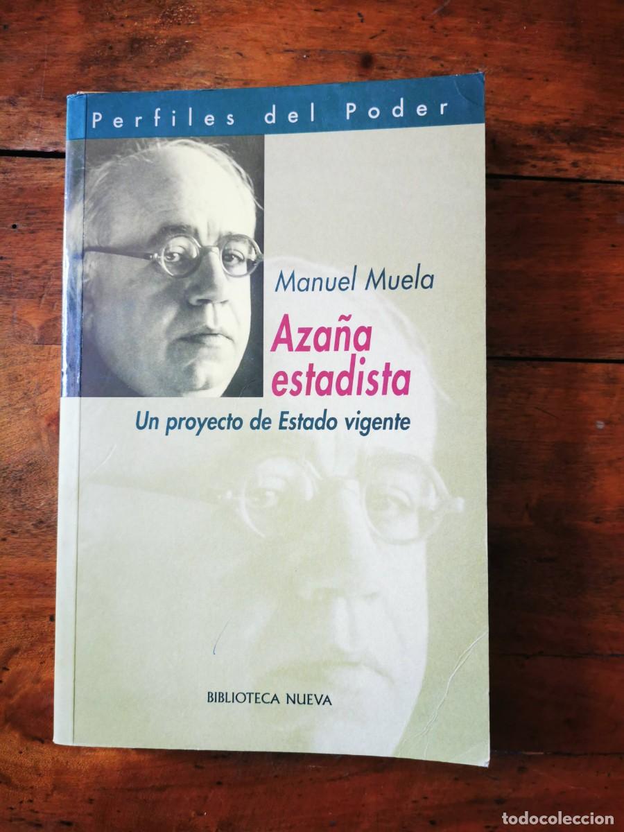 Gebrauchte B&uuml;cher: MUELA, Manuel. Aza&ntilde;a estadista: Un proyecto de Estado vigente