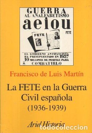 Gebrauchte B&uuml;cher: LA FETE EN LA GUERRA CIVIL ESPA&Ntilde;OLA (1936-1939) - DE LUIS MARTIN, FRANCISCO - A-GCV-2441 ,2