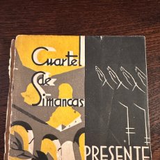 Libros de segunda mano: MUY RARO CUARTEL DE SIMANCAS DE MATILDE VELA 1939 / CON SELLO FALANGE ESPAÑOLA GUERRA CIVIL