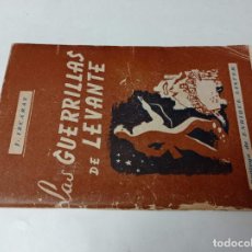 Libros de segunda mano: J. IZCARAY. LAS GUERRILLAS DE LEVANTE. PRÓLOGO DE ENRIQUE LISTER