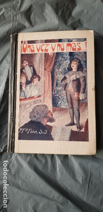 Gebrauchte B&uuml;cher: UNA VEZ MAS Y NO MAS-R.P.FRANCISCO FINN S.J.