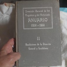 Libros de segunda mano: LIBRO ANUARIO 1936 - 1939 EN PLENA GUERRA CIVIL ESCALAFONES NOTARIADO