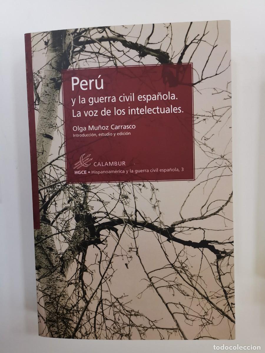 Gebrauchte B&uuml;cher: Per&uacute;. la Guerra Civil Espa&ntilde;ola. La voz de los intelectuales. O. Mu&ntilde;oz Carrasco.