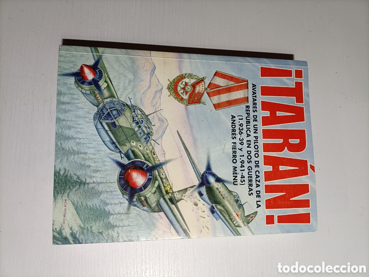 Gebrauchte B&uuml;cher: Taran ! Avatares de un piloto de caza de la Rep&uacute;blica en dos guerras 1936 -39 y 1941- 45 Andr&eacute;s Fie