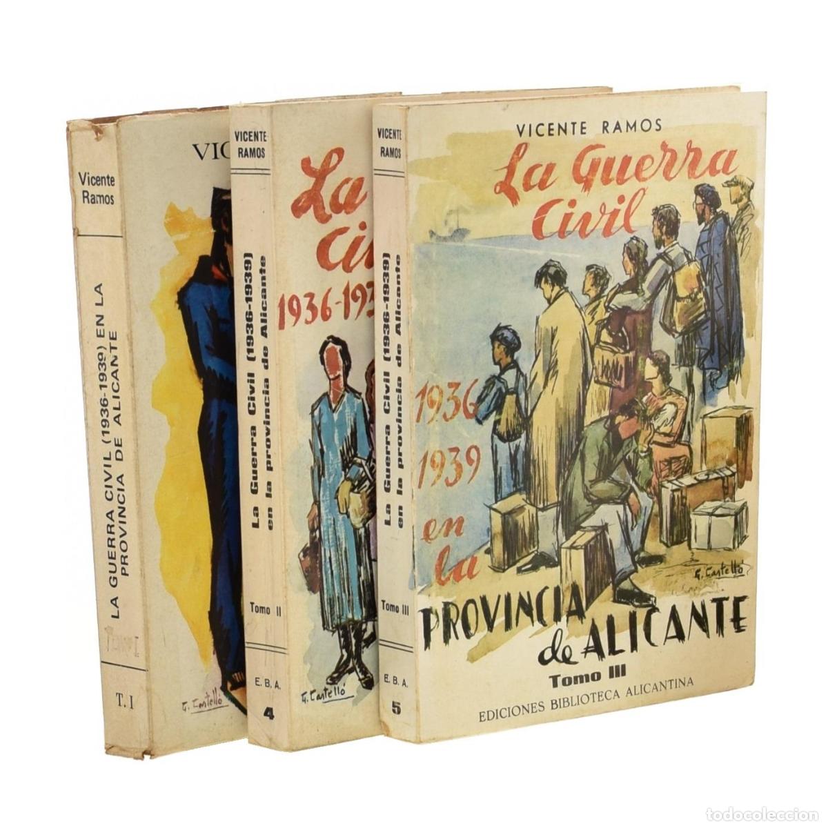 Libros de segunda mano: LA GUERRA CIVIL (1936-1939) EN LA PROVINCIA DE ALICANTE, I-II-III (EDICI&Oacute;N COMPLETA EN 3 TOMOS) - RA