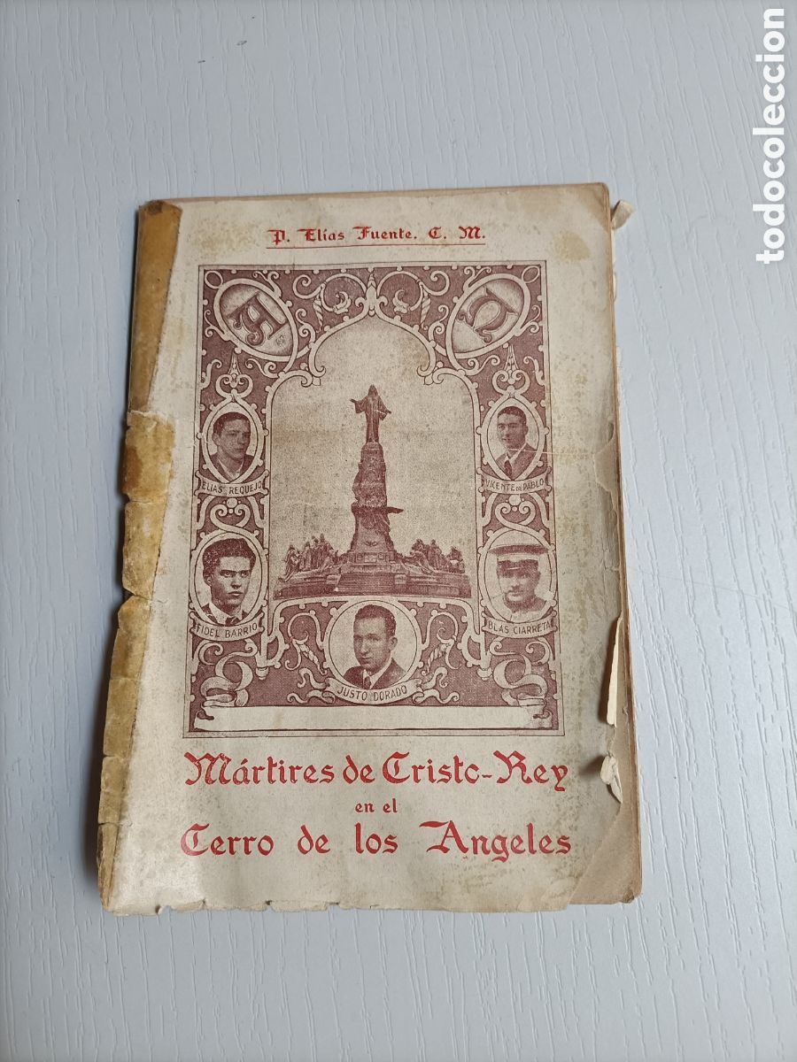 Gebrauchte B&uuml;cher: M&aacute;rtires de Cristo Rey en el Cerro de los &Aacute;ngeles. El&iacute;as Fuente