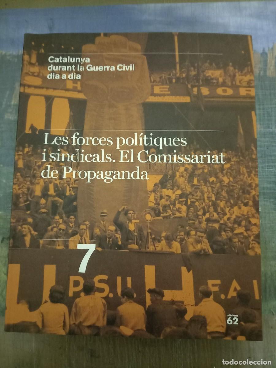 Gebrauchte B&uuml;cher: LES FOR&Ccedil;ES POL&Iacute;TIQUES I SINDICALS. EL COMISSARIAT DE PROPAGANDA. Catalunya durant la Guerra Civil d&iacute;