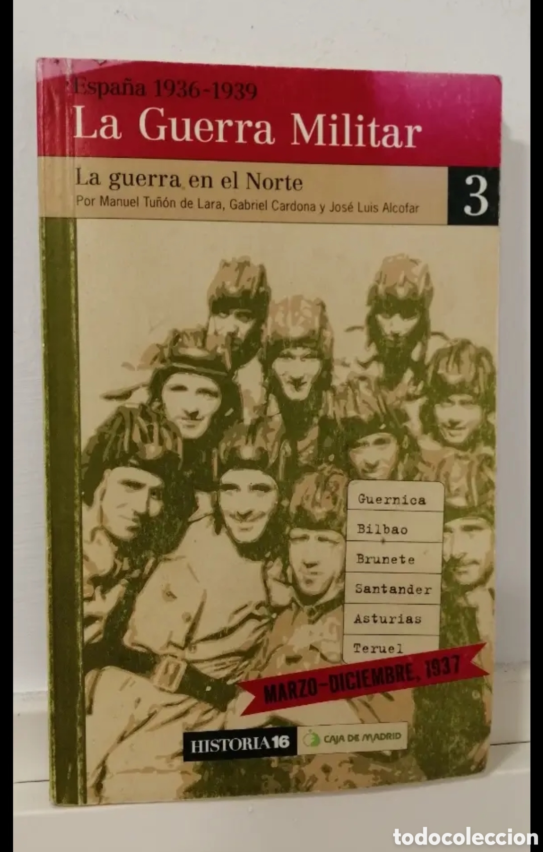 Gebrauchte B&uuml;cher: Espa&ntilde;a 1936 - 1939 La guerra en el Norte