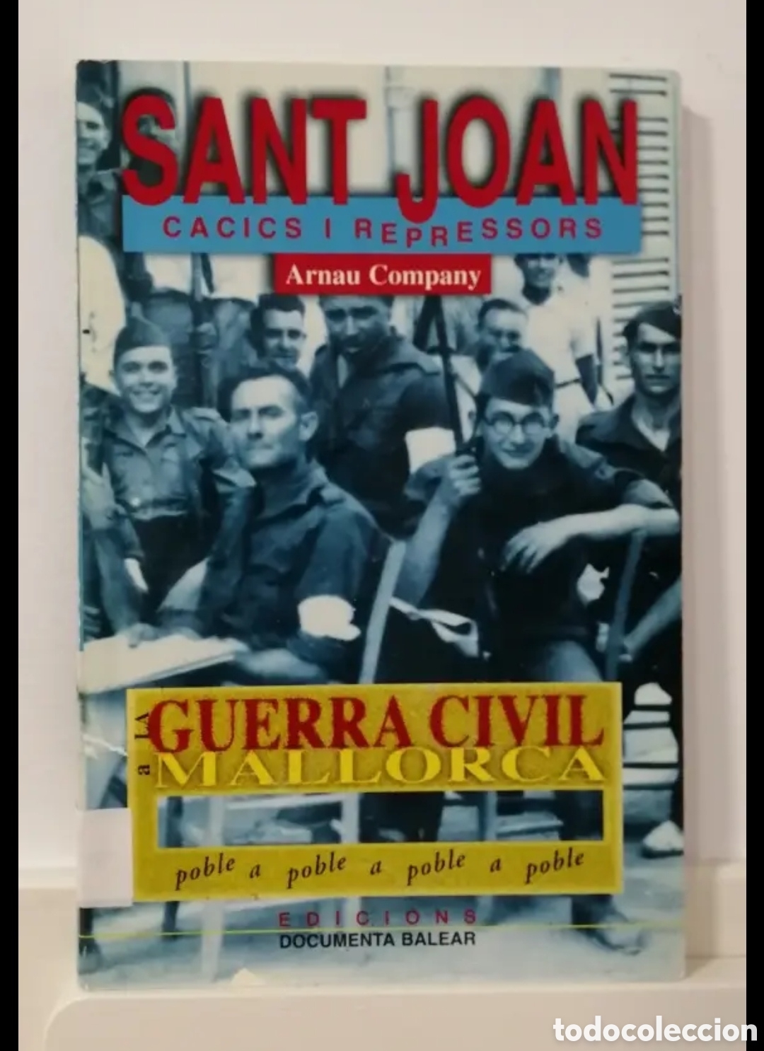 Gebrauchte B&uuml;cher: Sant Joan Guerra Civil Cacics i repressors