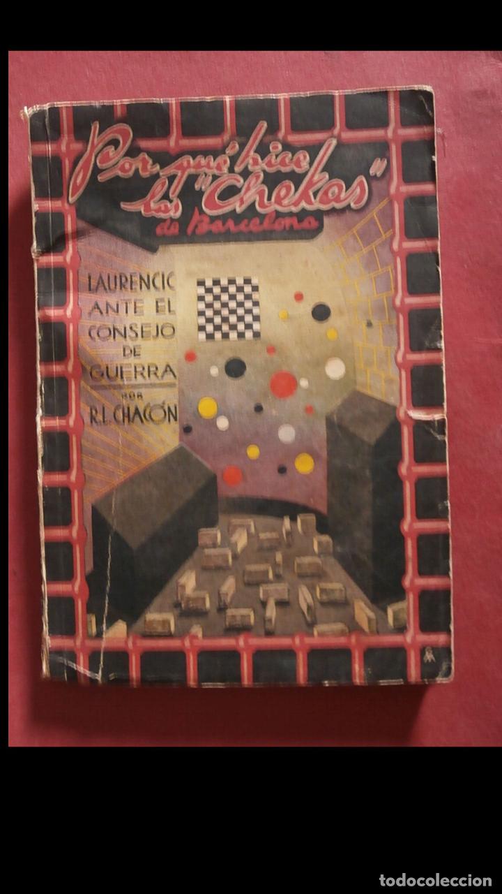 Gebrauchte B&uuml;cher: Por qu&eacute; hice las Checas de Barcelona. R. L. Chac&oacute;n
