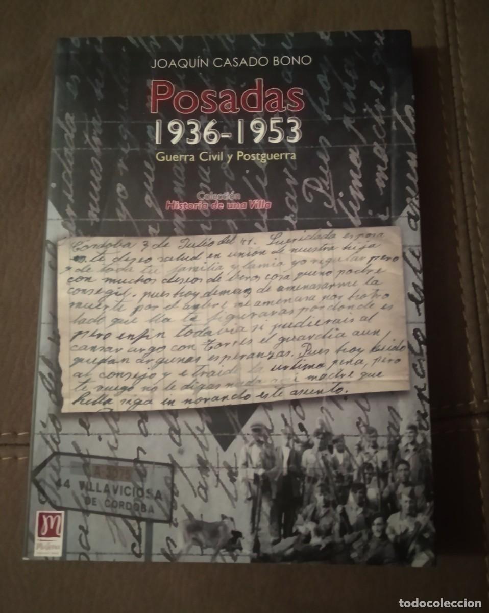 Gebrauchte B&uuml;cher: POSADAS 1936-1953, GUERRA CIVIL Y POSTGUERRA, JOAQU&Iacute;N CASADO BONO, Env&iacute;o gratis