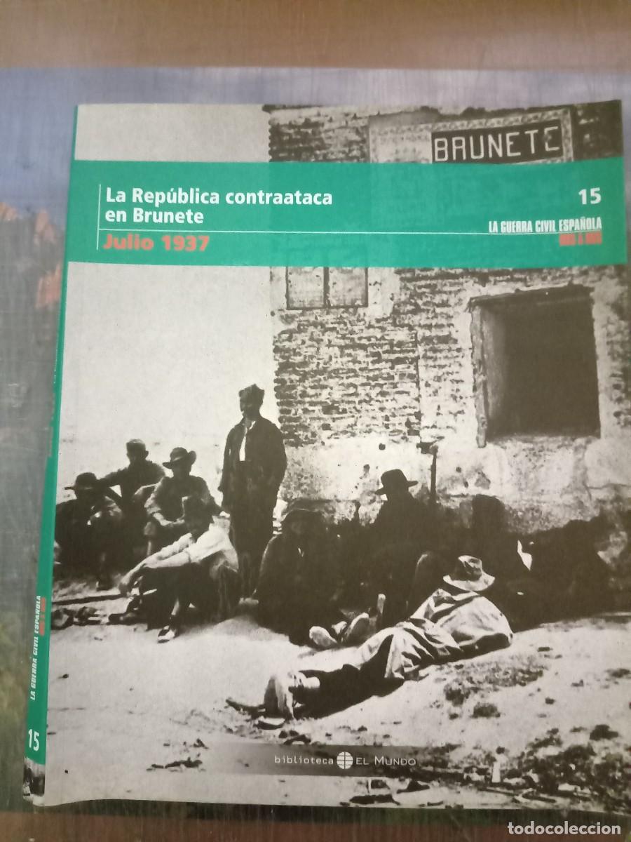 Gebrauchte B&uuml;cher: LA REP&Uacute;BLICA CONTRAATACA EN BRUNETE N. 15 - aa.vv.