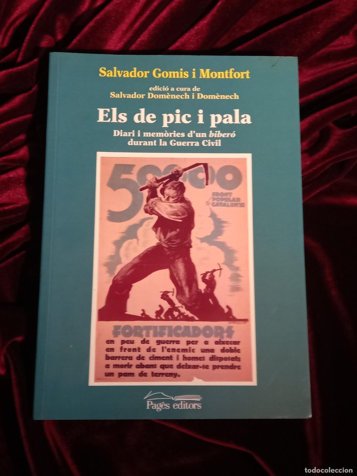 Gebrauchte B&uuml;cher: ELS DE PIC I PALA. Salvador Gomis. Pag&egrave;s 2014
