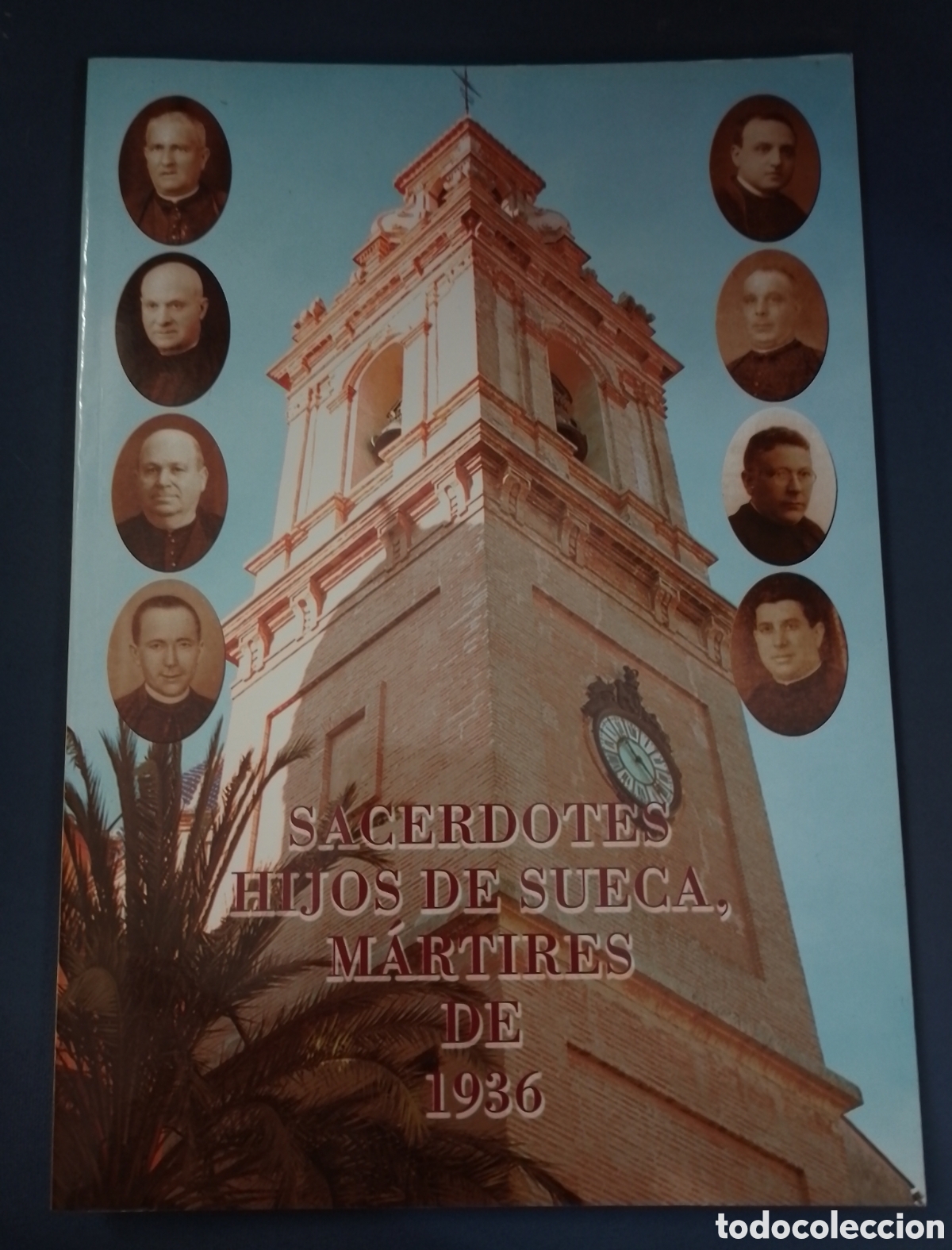 Gebrauchte B&uuml;cher: SACERDOTES HIJOS DE SUECA, M&Aacute;RTIRES DE 1936