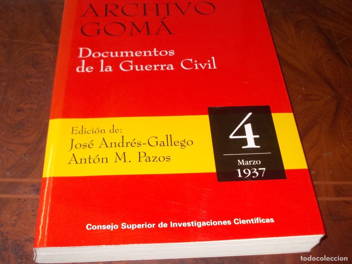 Gebrauchte B&uuml;cher: Archivo Gom&aacute;, documentos de la Guerra Civil, Tomo 4 marzo 1.937. Edici&oacute;n de Jos&eacute; Andr&eacute;s-Gallego, Ant