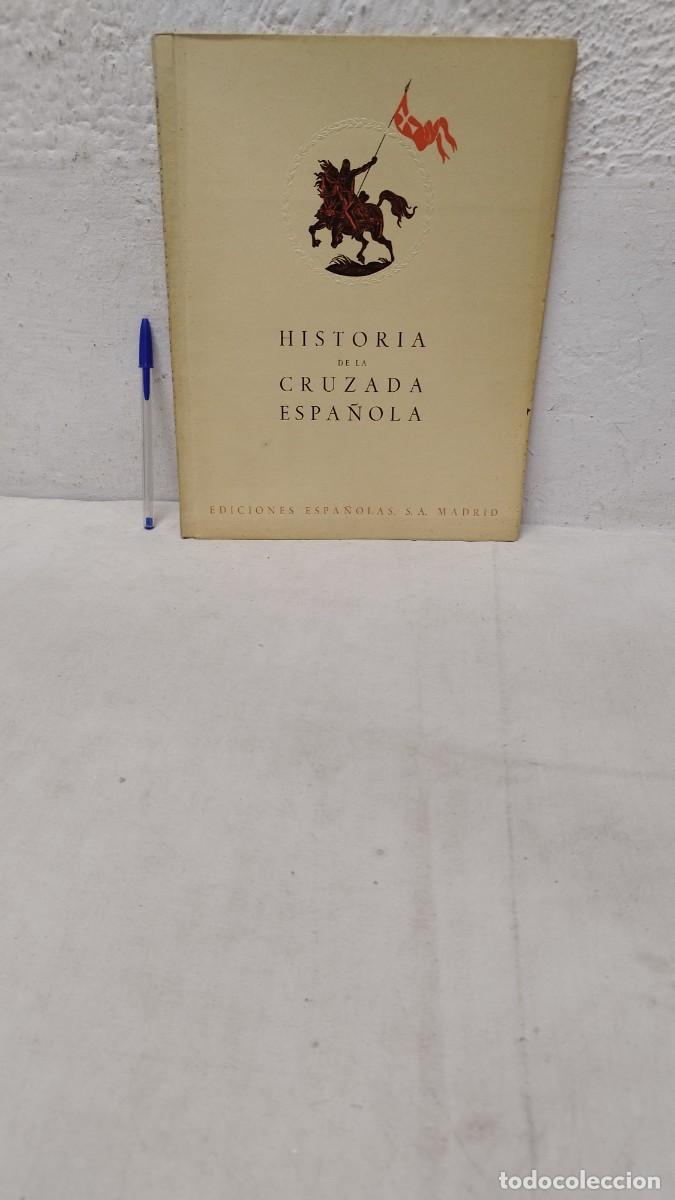 Second hand books: Antiguo libro, Historia de la Cruzada Espa&ntilde;ola,Vol I Tomo I